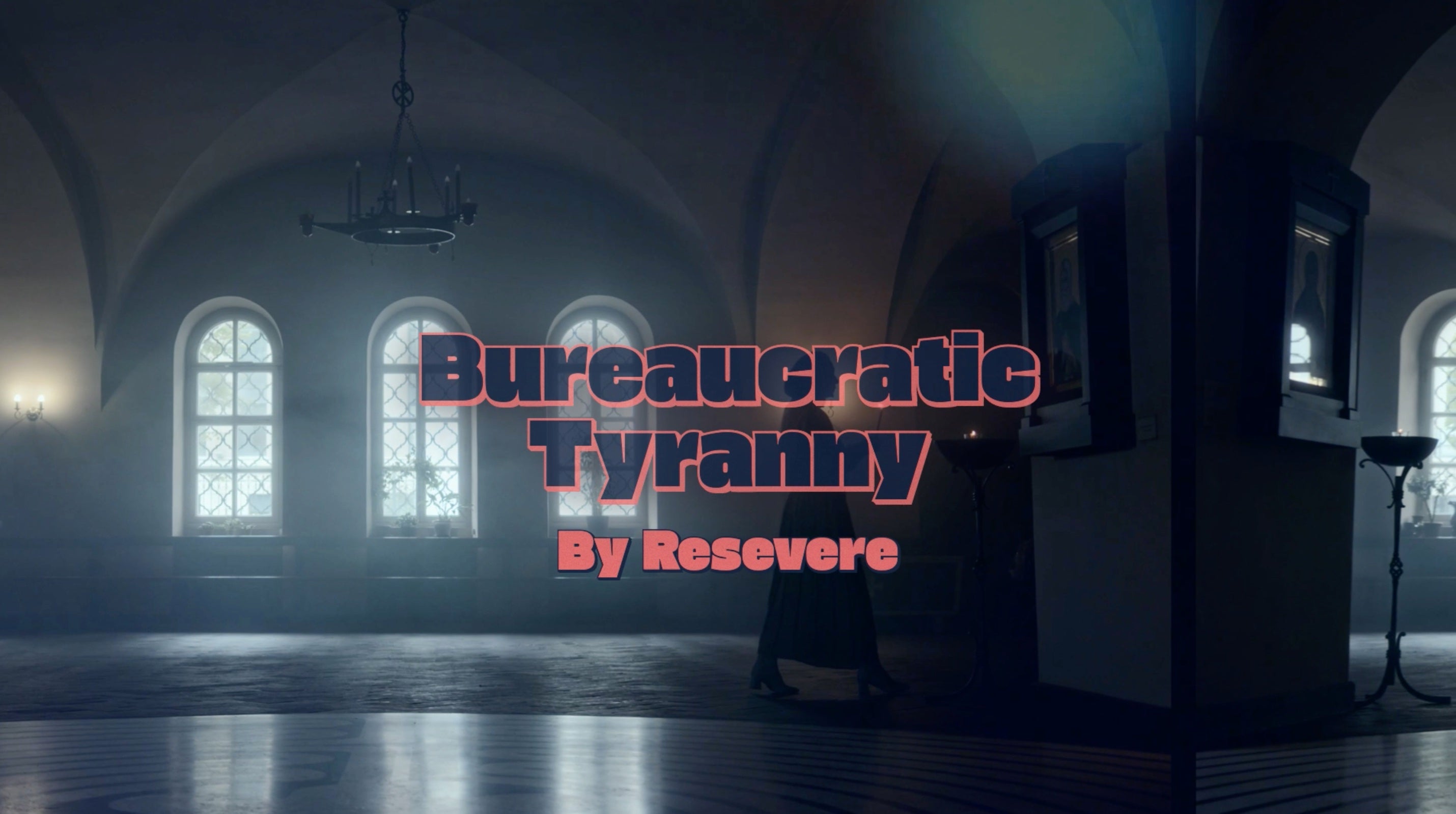 Load video: Resevere music video for the song Bureaucratic Tyranny